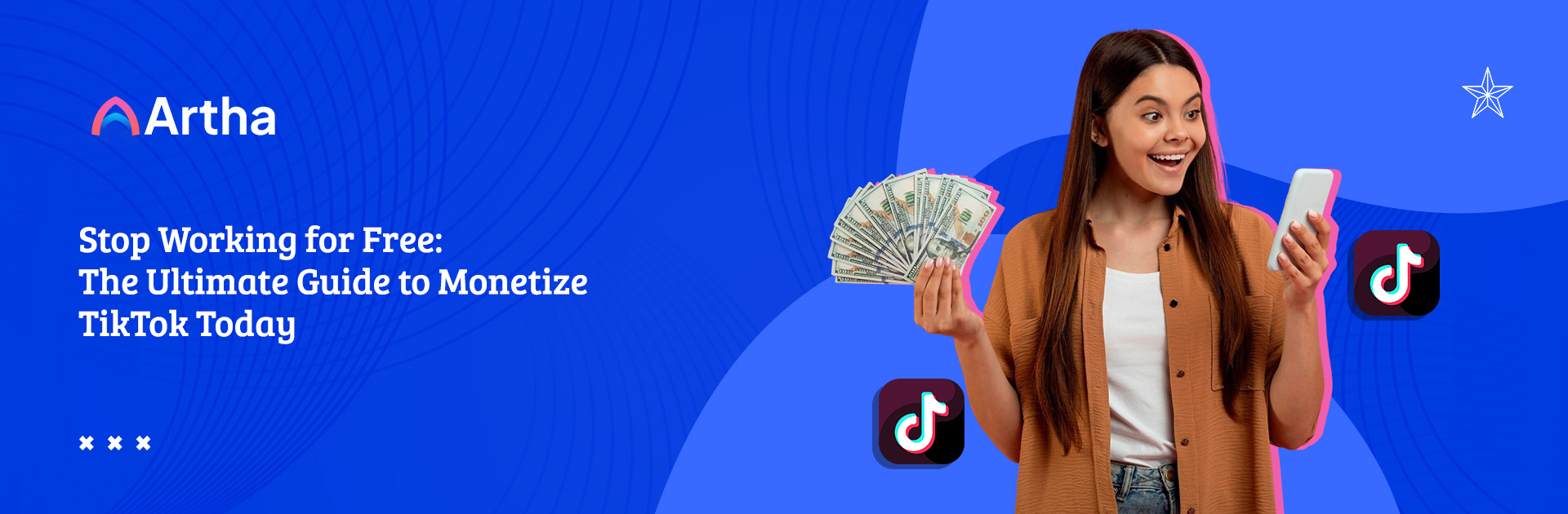 Stop Working for Free: The Ultimate Guide to Monetize TikTok Today