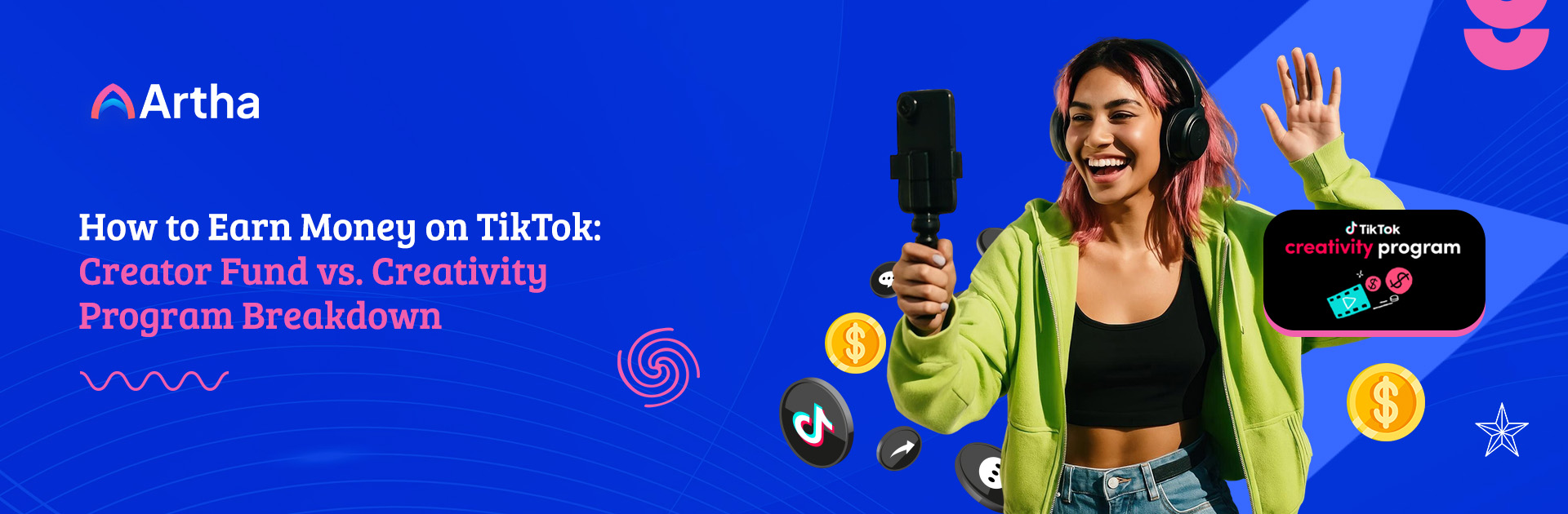 How to Earn Money on TikTok: Creator Fund vs. Creativity Program Breakdown