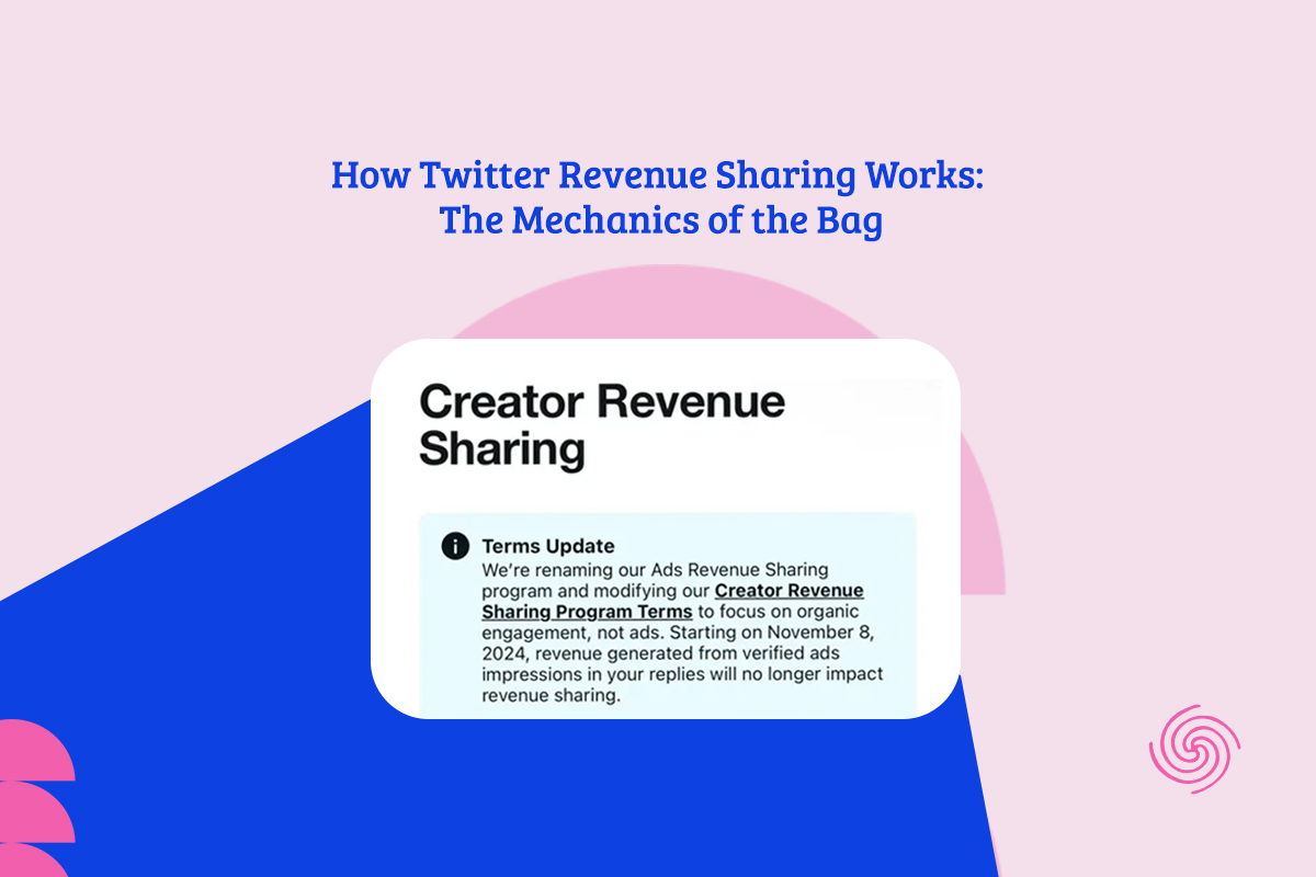 How Twitter Revenue Sharing Works The Mechanics Of The Bag