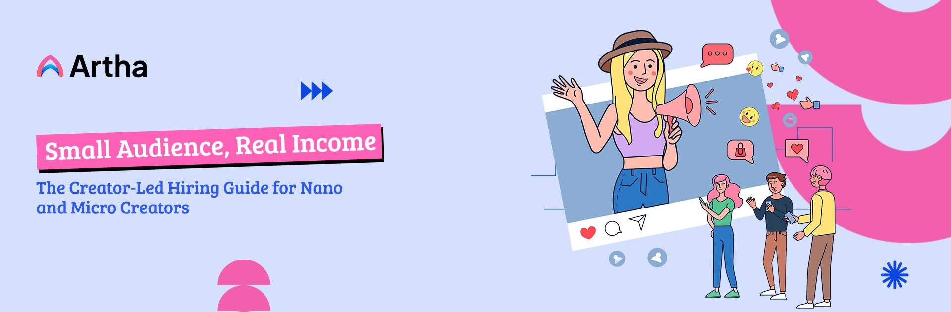 Small Audience, Real Income: The Creator-Led Hiring Guide for Nano and Micro Creators