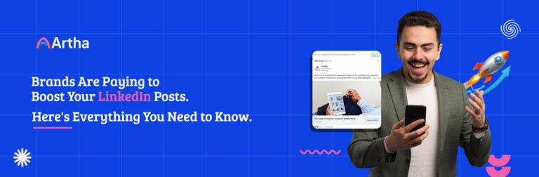 Brands Are Paying to Boost Your LinkedIn Posts. Here's Everything You Need to Know.