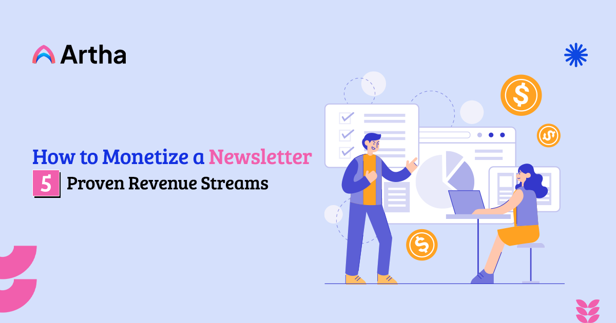 How to Monetize a Newsletter: 5 Proven Revenue Streams
